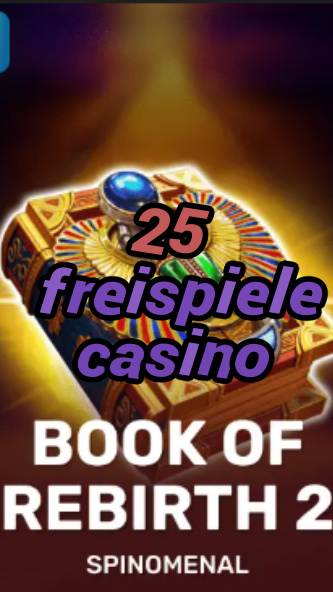 25 freispiele casino-trdjkmsxjksdss.com