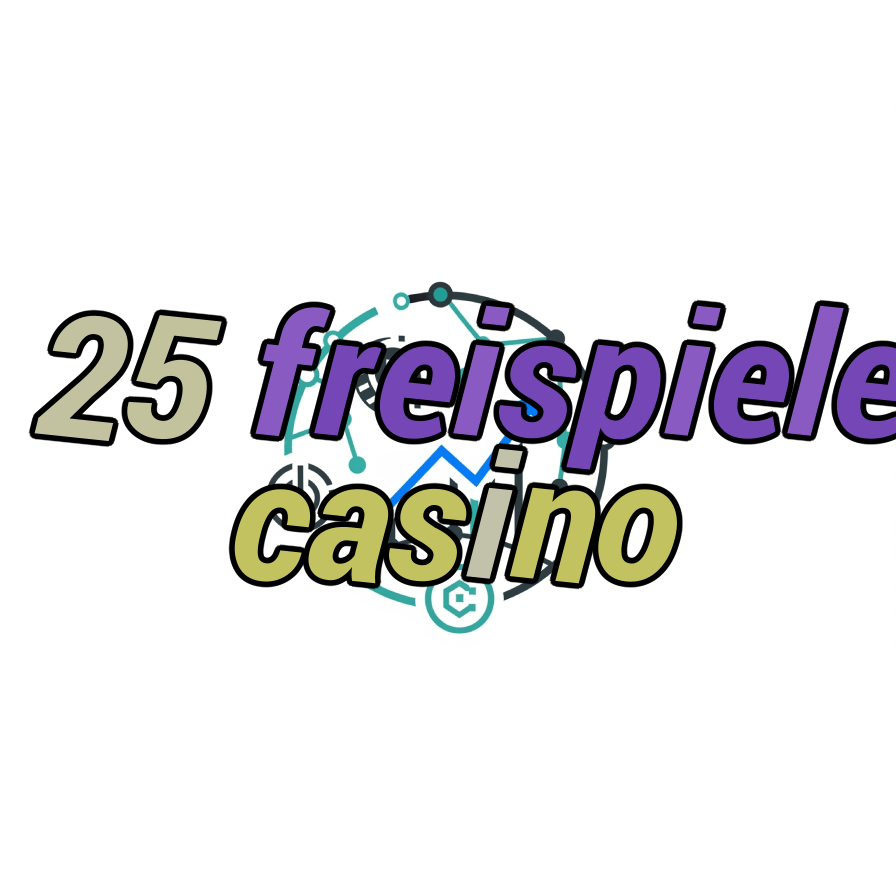 25 freispiele casino